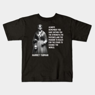 Harriet Tubman - change the world Kids T-Shirt